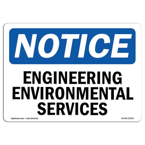 Signmission OSHA Notice, 5" Height, Engineering Environmental Services Sign, 7" X 5", Landscape OS-NS-D-57-L-12055 - main